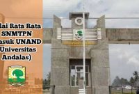 nilai rata rata masuk unand