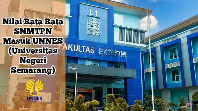 nilai rata rata masuk unnes